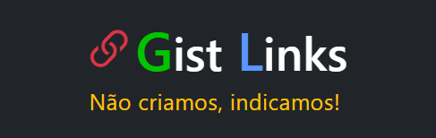 Somos o Gist Links!